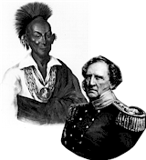Chief Black Hawk of the Sauk; General Winfield Scott
